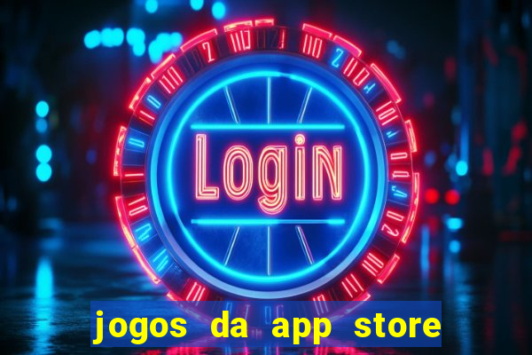 jogos da app store que ganha dinheiro de verdade